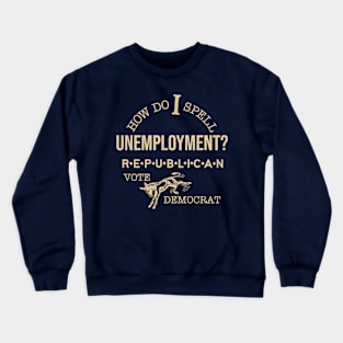 Vote Democrat! Crewneck Sweatshirt